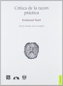 CRÍTICA DE LA RAZÓN PRÁCTICA | Immanuel Kant